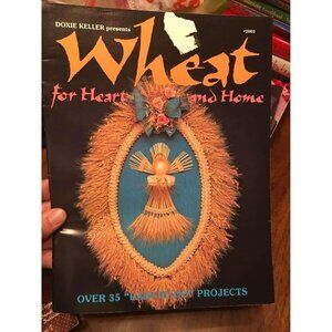 Vintage 1991 Wheat For the Heart and Home Weaving Craft Book #2003